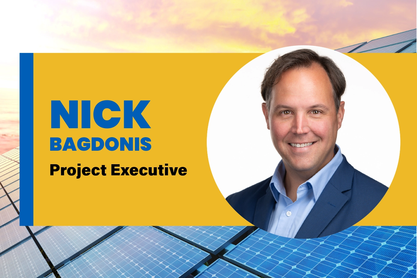 Nick Bagdonis promoted to project executive for Quandel Energy Solutions